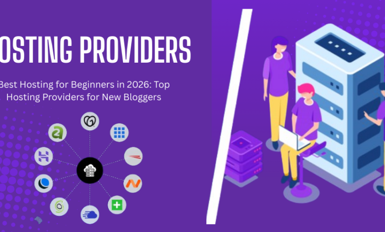 Best Hosting for Beginners 2026 – Top Hosting Providers