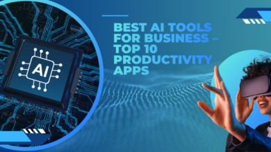 Best AI Tools for Business – Top 10 Productivity Apps