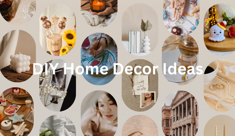 12 Simple DIY Home Decor Ideas for a Stylish Budget Home