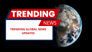 Trending Global News Updates,Top Stories You Must Know Today